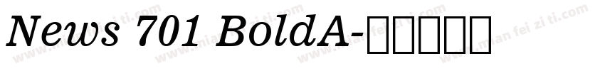 News 701 BoldA字体转换